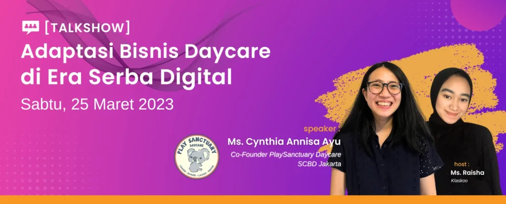 Klaskoo x Play Sanctuary Webinar Bisnis Daycare
